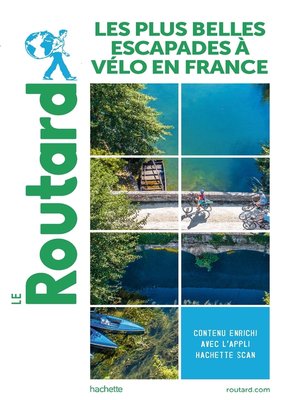 cover image of Guide du Routard Les plus belles escapades à vélo en France